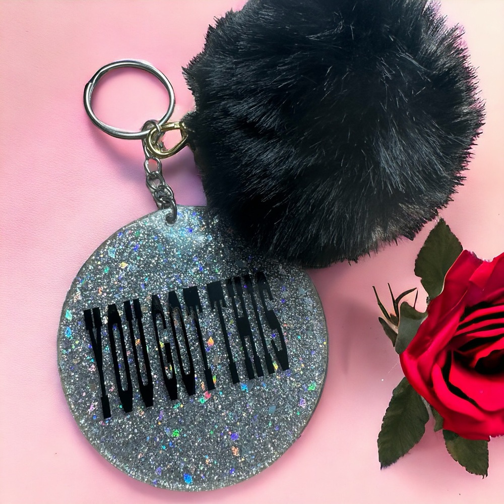 You got this keychain
